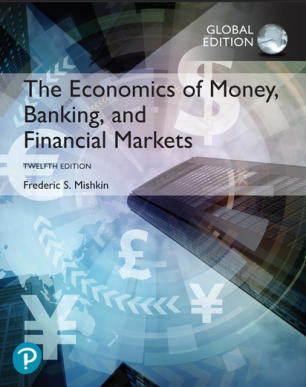 Economics Of Money, Banking and Financial Markets, The